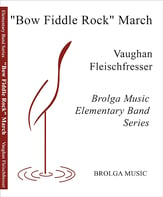 Bow Fiddle Rock March Concert Band sheet music cover